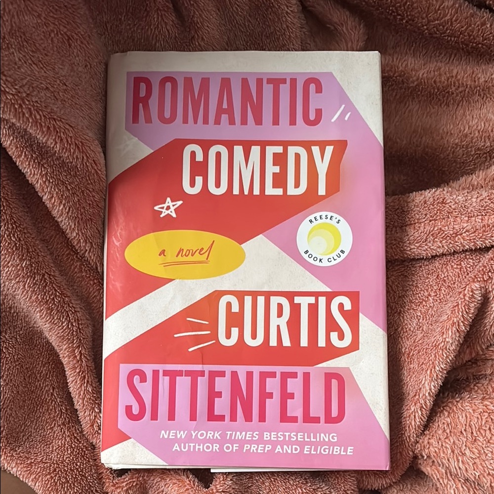 Romantic Comedy Book by Curtis Sittenfeld
